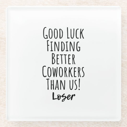 Mitarbeiter, Kollegin, Abschied, viel Glück T - Sh Glasuntersetzer (Vorderseite)