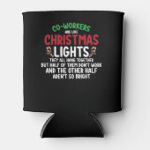 Mitarbeiter sind wie Weihnachtslicht Dosenkühler (Vorderseite)