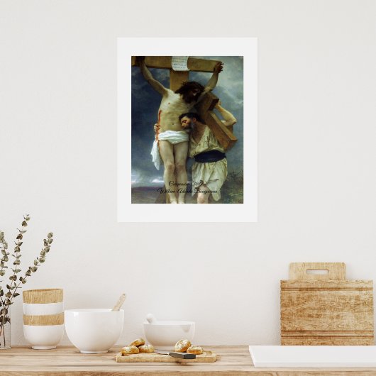 Mitgefühl Christi Bouguereau Poster (Küche)