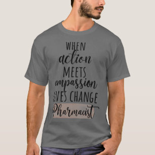Mitgefühl des Apothekers 1 T-Shirt