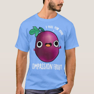 Mitgefühl Frucht Niedlich Passion Fruit Pub T-Shirt