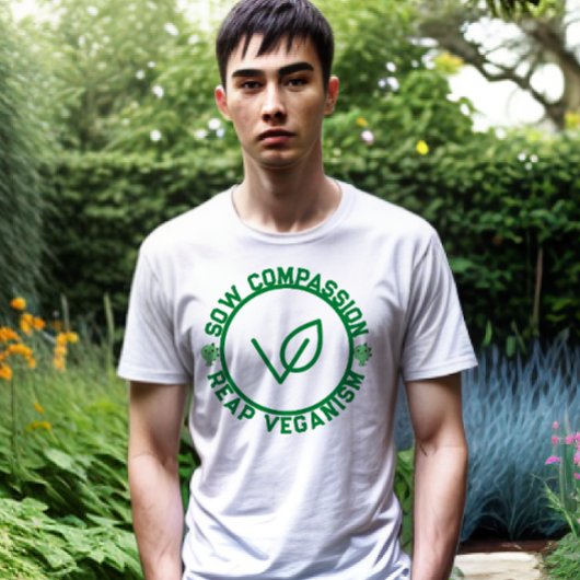 Mitgefühl säen, Veganismus ernten - Öko freundlich T-Shirt