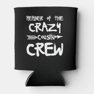 Mitglied der Crew Crazy Cousin Dosenkühler