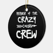 Mitglied der Crew Crazy Cousin Keramik Ornament (Links)