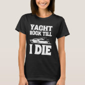 Mitglied der Crew von Funny Yacht Captain Yacht T-Shirt (Vorderseite)