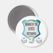 Mitglied des Bunco-Schwesterhood Würfelmagneten Magnet (Vorderseite/Rückseite)