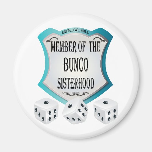 Mitglied des Bunco-Schwesterhood Würfelmagneten Magnet (Vorne)