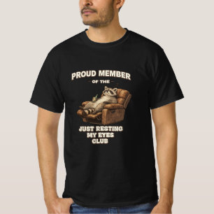 Mitglied des Clubs 'Ich ruhe nur meine Augen' Lust T-Shirt