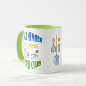 Mitglied des Gartenklubs Tasse (Vorderseite Links)