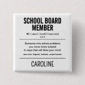 Mitglied des personalisiert School Board Funny Button (Vorderseite)