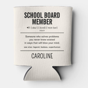 Mitglied des personalisiert School Board Funny Dosenkühler