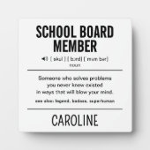 Mitglied des personalisiert School Board Funny Fotoplatte (Vorderseite)