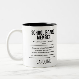 Mitglied des personalisiert School Board Funny Zweifarbige Tasse