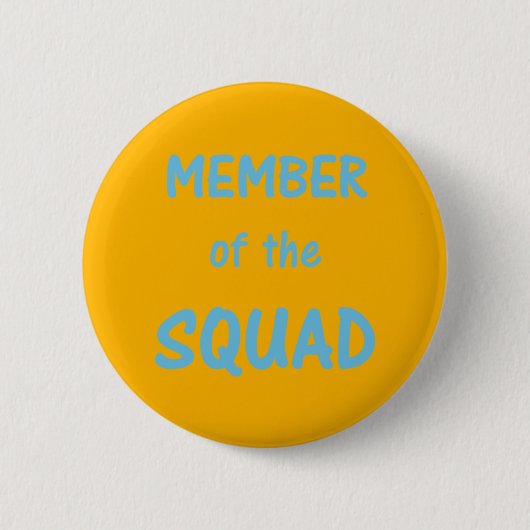 Mitglied des Squad Button ~ Fuscia (Vorderseite)