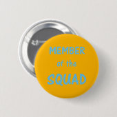 Mitglied des Squad Button ~ Fuscia (Vorne & Hinten)
