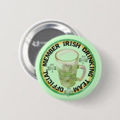 Mitglied Irish Drink Team Tshirts and Gifts Button (Vorne & Hinten)