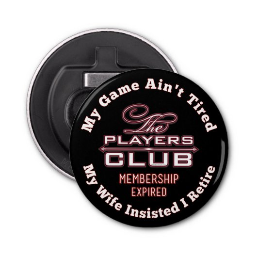 Mitgliedschaft im Players Club abgelaufen Flaschenöffner (Vorderseite)