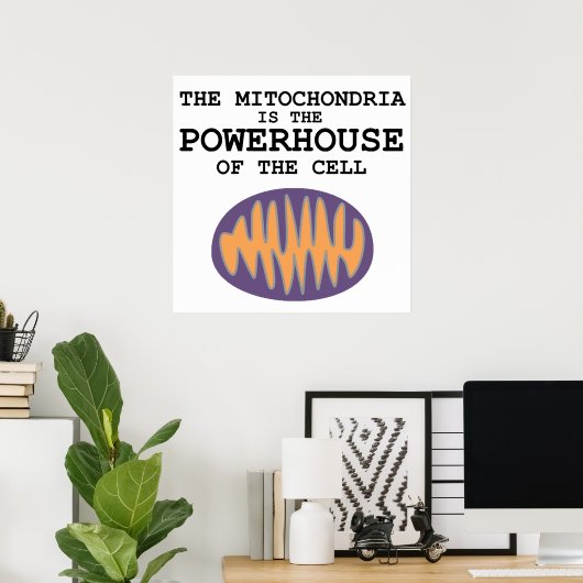 Mitochondria ist das Powerhouse - Poster (Heimbüro)