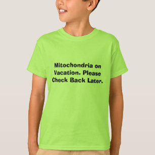 Mitochondrien auf Ferien. Bitte Karo-Rückseite T-Shirt