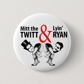 Mitt das Twitt und das Lyin' Ryan Button