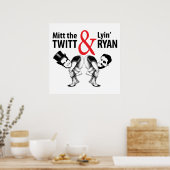 Mitt des Twitter und Lyin’ Ryan Poster (Küche)