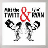 Mitt des Twitter und Lyin’ Ryan Poster (Vorne)