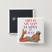 Mitt ist mein Mann romney Button (Vorne & Hinten)