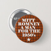 Mitt Romney-Mann während der Fünfzigerjahre Button (Vorne & Hinten)