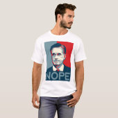 Mitt Romney - "Nope" Shirt (Vorne ganz)