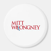 Mitt Wrongney Magnet (Vorne)