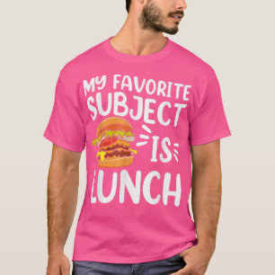 Mittagessen Burger Lustig Lecker Köstlich Essen Fo T-Shirt