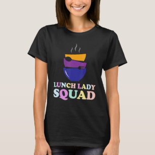 Mittagessen Lady Cafeteria Crew Squad Schule Mitta T-Shirt