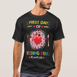 Mittagessen Lady First Day School für das Mittages T-Shirt