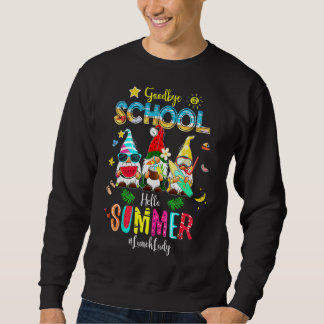 Mittagessen Lady Goodbye School Hallo Sommerurlaub Sweatshirt