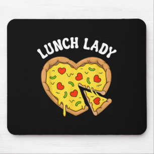 Mittagessen Lady Pizza Heart School Cafeteria Work Mousepad
