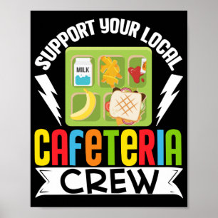 Mittagessen Lady Support Ihre lokale Cafeteria Cre Poster