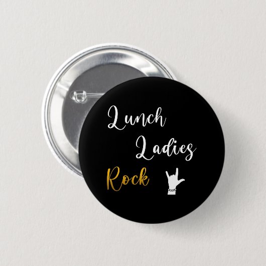 Mittagessen Ladys Rock Button (Vorne & Hinten)