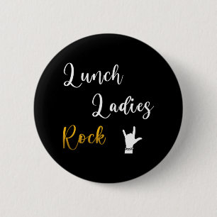Mittagessen Ladys Rock Button
