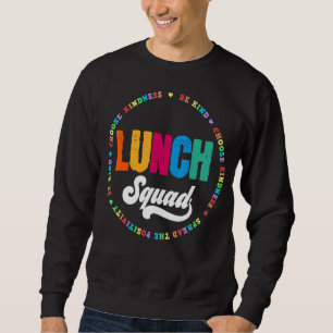 Mittagessen Squad Group Matching School Cafeteria Sweatshirt