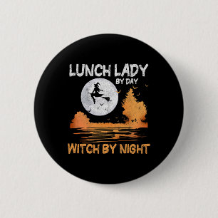 Mittags Lady by Day Hexe by Night Women Halloween Button