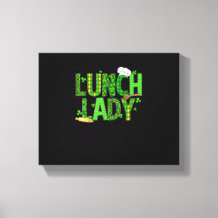 Mittags Lady Happy St Patrick's Day Cafeteria Work Leinwanddruck
