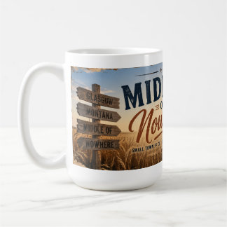 Mitte von Nirgendwo Glasgow Montana Kaffeetasse
