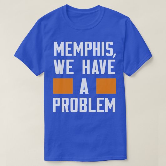MITTEILUNG: WIR HABEN EIN PROBLEM T-Shirt (Design vorne)
