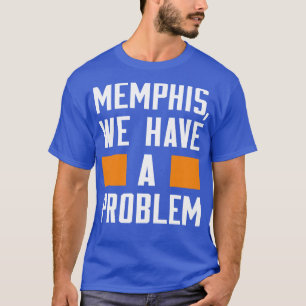 MITTEILUNG: WIR HABEN EIN PROBLEM T-Shirt