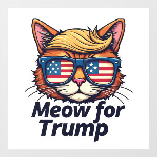 Mittel für Trump, um die Katzen wieder sicher zu m Fensteraufkleber
