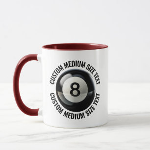 Mittel Text MAROON Combo 11oz Custom 8 Ball Tasse