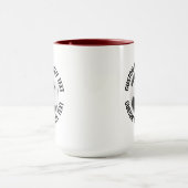Mittel Text MAROON Combo 15oz Kundenspezifischer F Tasse (Zentrum)