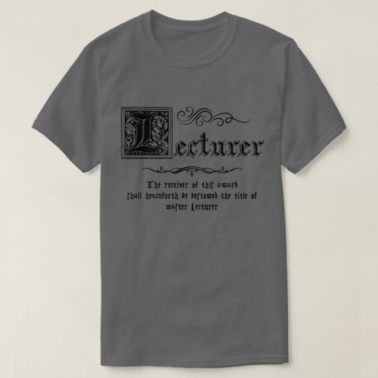 Mittelalterlicher Master Lecturer T-Shirt (Design vorne)