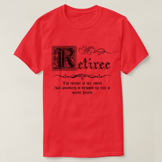 mittelalterlicher Master Retiree T-Shirt (Design vorne)