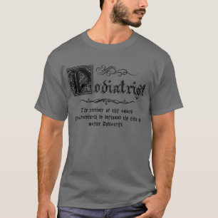 Mittelalterlicher Meister-Podologe T-Shirt